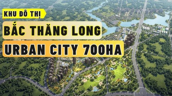 Hình ảnh mới nhất về khu đô thị Bắc Thăng Long Urban City 700ha